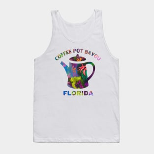 Coffee Pot Bayou - Florida Tank Top